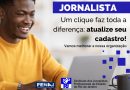 Sindicato dos Jornalistas lança campanha de recadastramento dos filiados até 20 de novembro